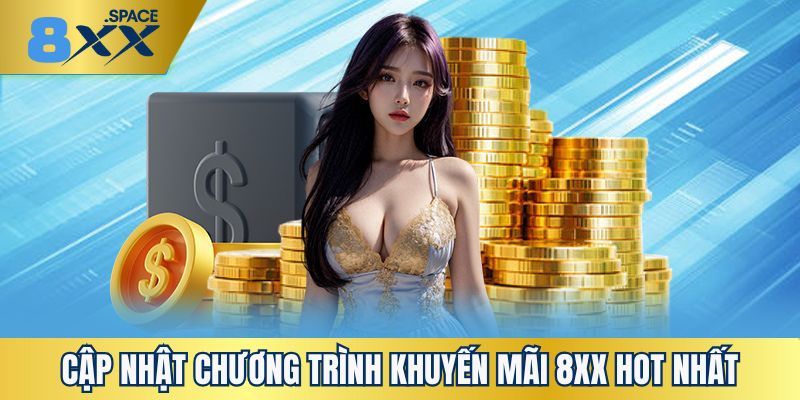 Khuyến mãi 8XX Bộ sưu tập các sự kiện khuyến mãi 8XX chất nhất